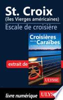 Télécharger le livre libro St. Croix (îles Vierges Américaines) - Escale De Croisière